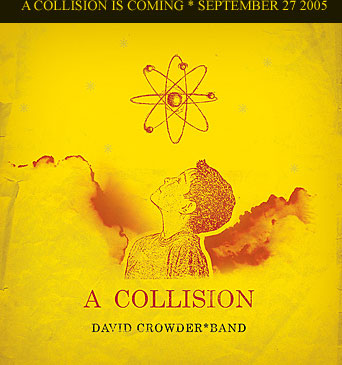 David Crowder - A Collision